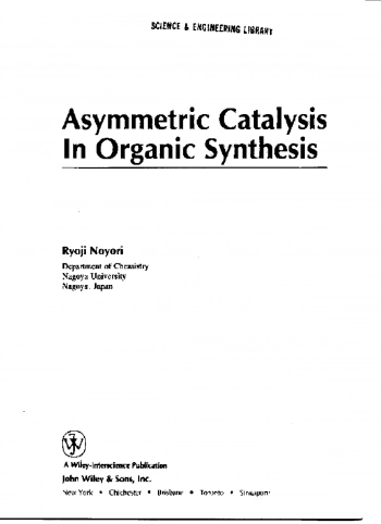 Asymmetric catalysis in organic synthesis
